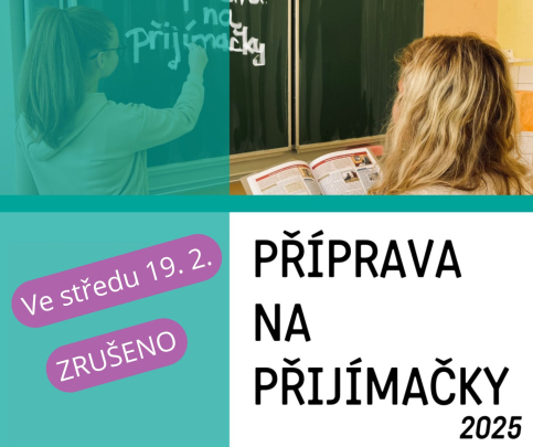 Příprava na přijímačky 19.2. je ZRUŠENÁ.